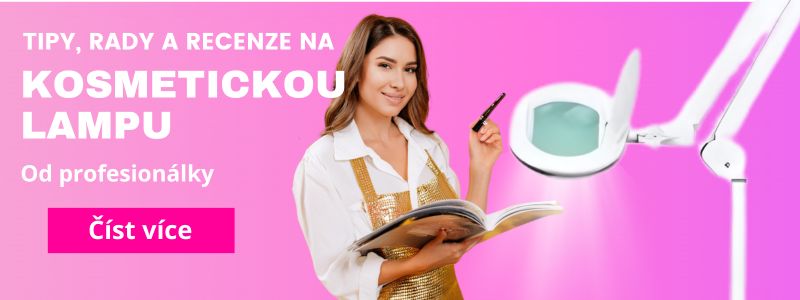 Kosmetická lampa  Rady, tipy a recenze